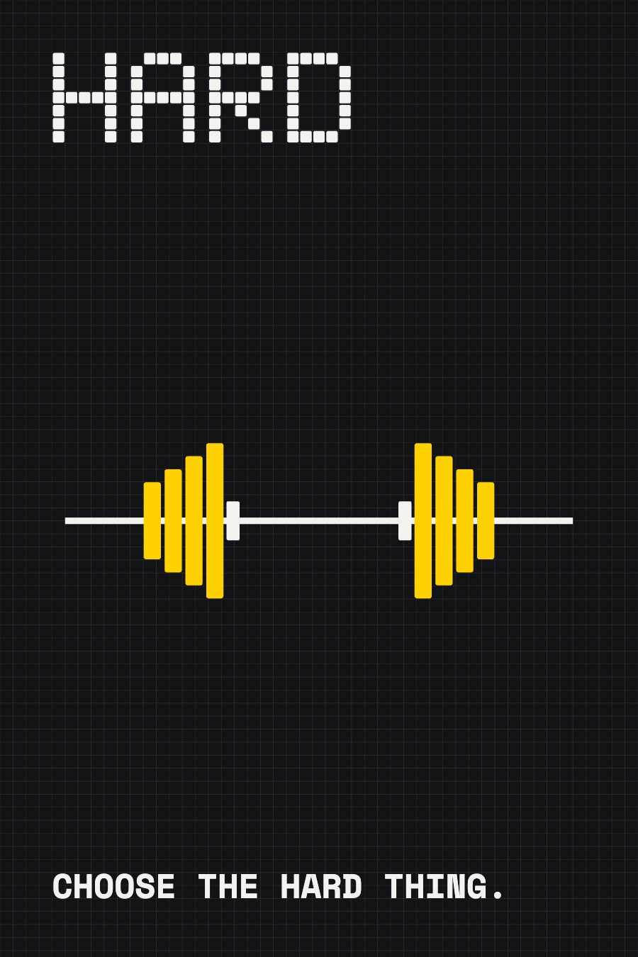 Black grid poster: HARD with a loaded yellow barbell